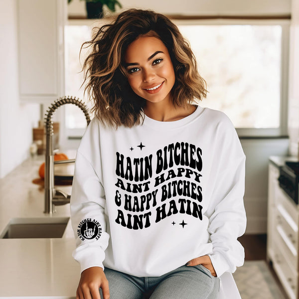 Hatin Bitches With Sleeve Accent Sweatshirt